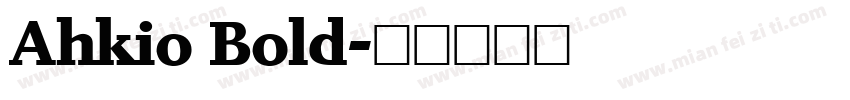 Ahkio Bold字体转换